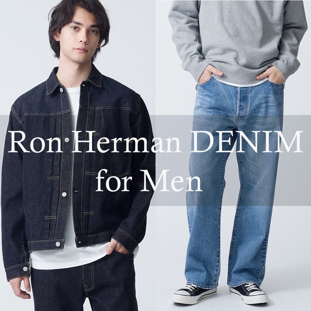 Ron Herman DENIM for Men