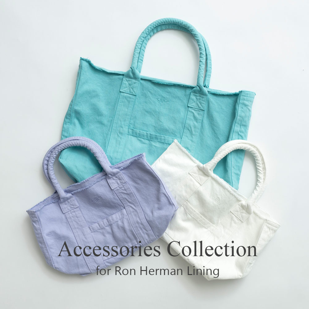Accessories Collection for Ron Herman Lining