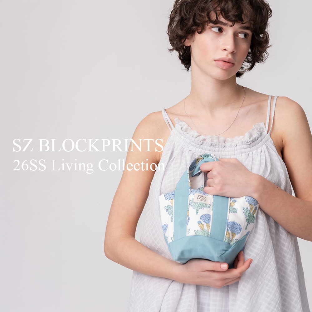 SZ BLOCKPRINTS 26SS Living Collection