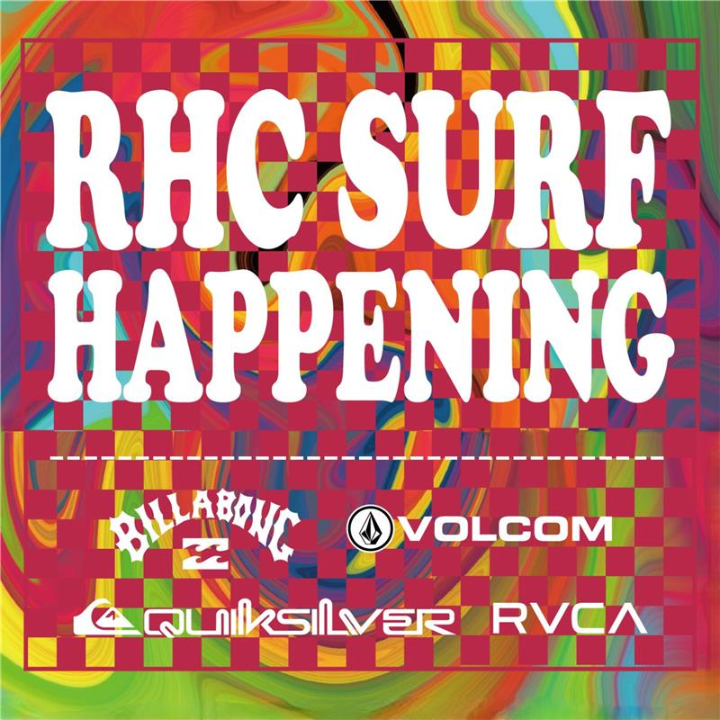 RHC SURF HAPPENING