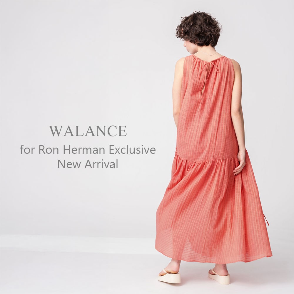 WALANCE for Ron Herman Exclusive New Arrival