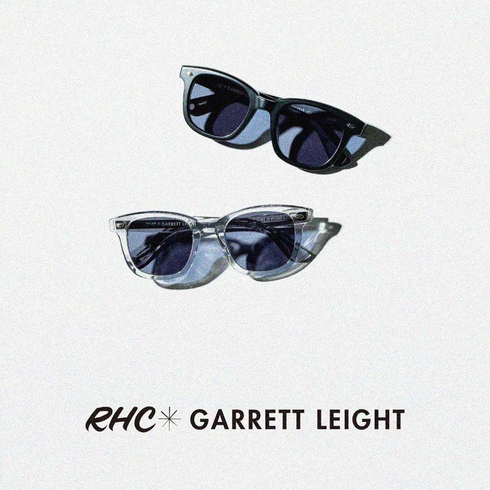 GARRETT LEIGHT × RHC 