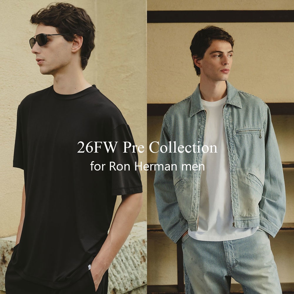26FW Pre Collection for Ron Herman men