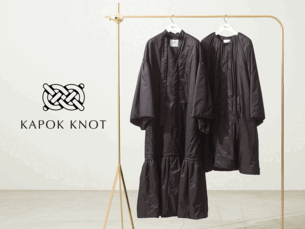 KAPOK KNOT for Ron Herman "Plant-Based Down 2030:Gathering" Limited Item