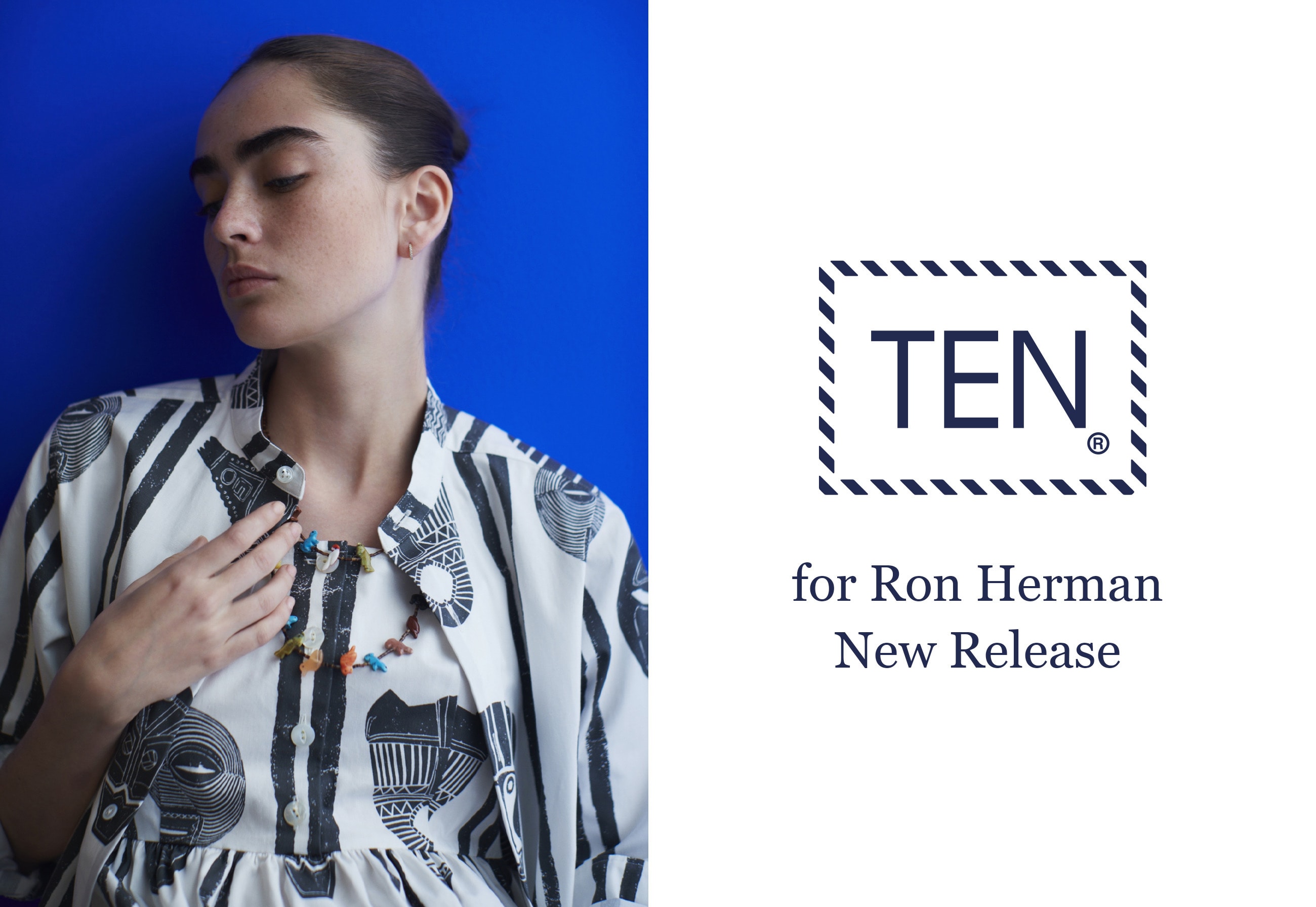 TEN×Ron Herman New Release News｜Ron Herman