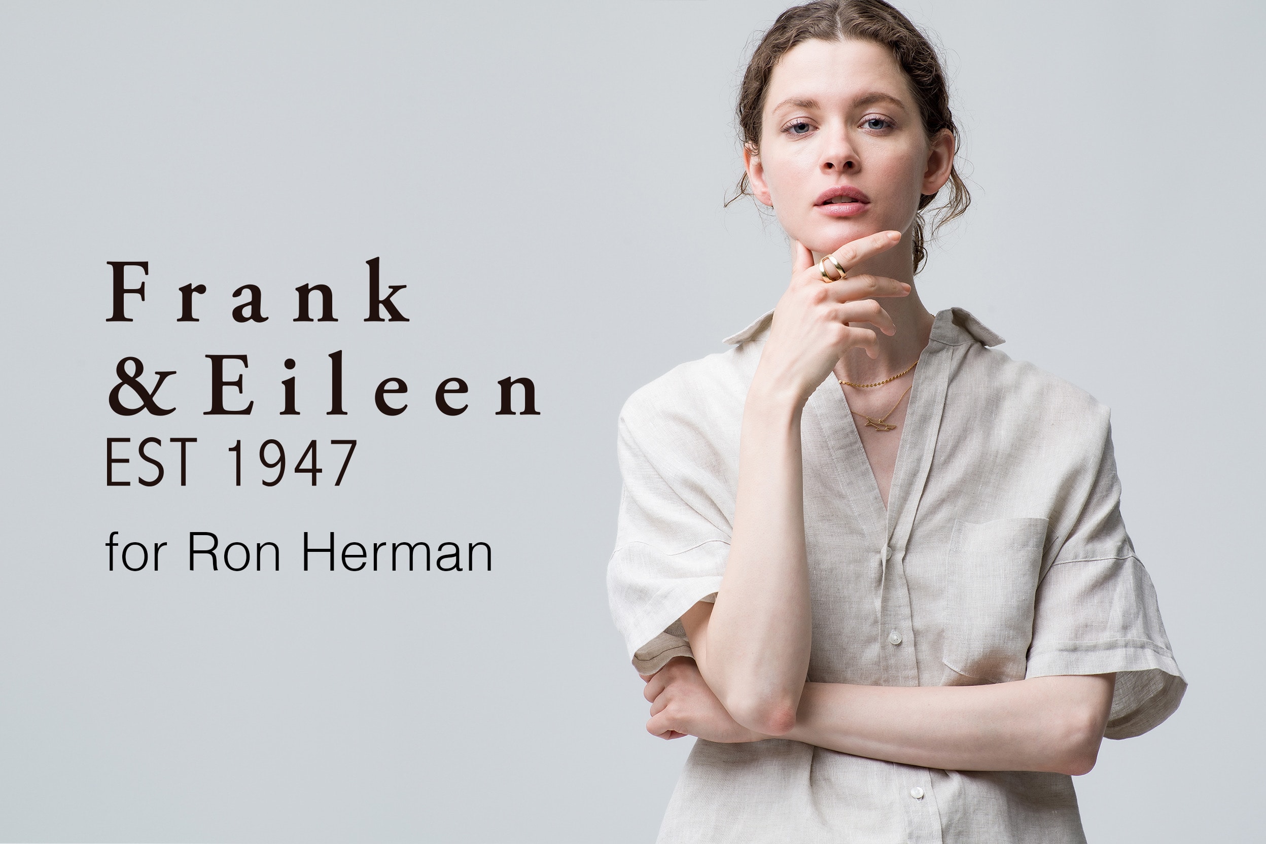 Frank&Eileen EILEEN / ROSE 4.29(Fri) New Arrival News｜Ron Herman