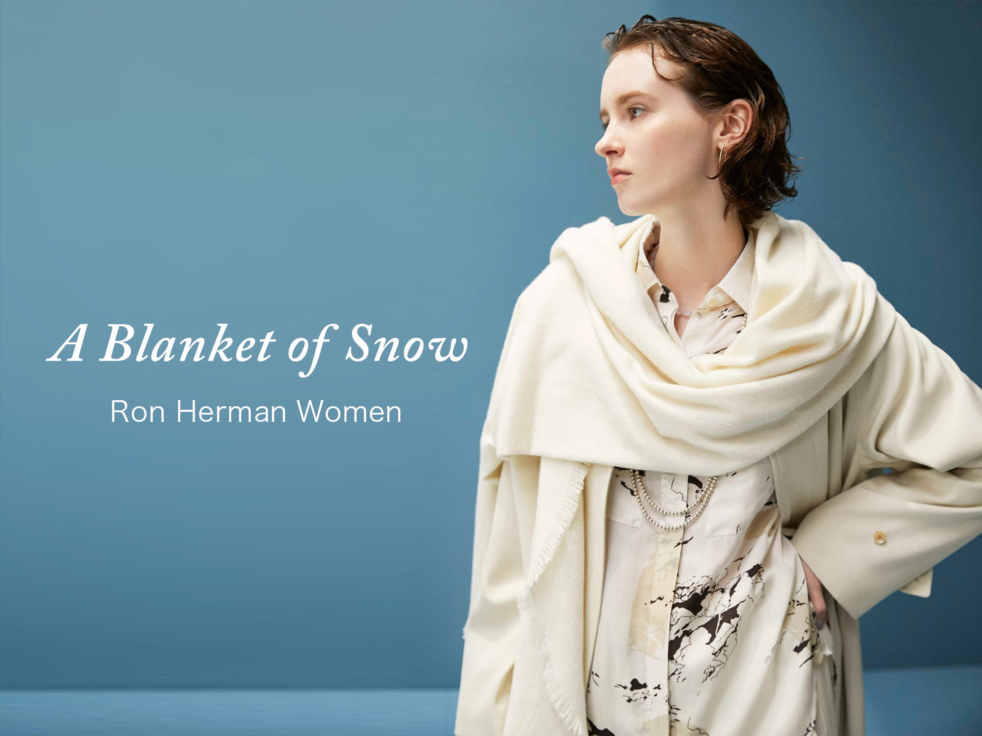 A Blanket of Snow for Ron Herman Women