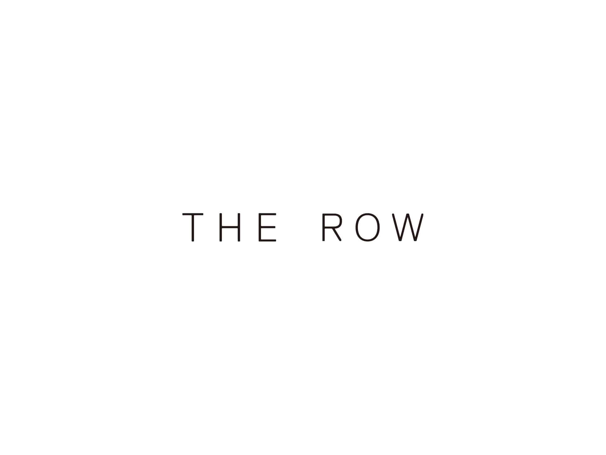 THE ROW close up event for Women ＆ Men @Ron Herman Roppongi