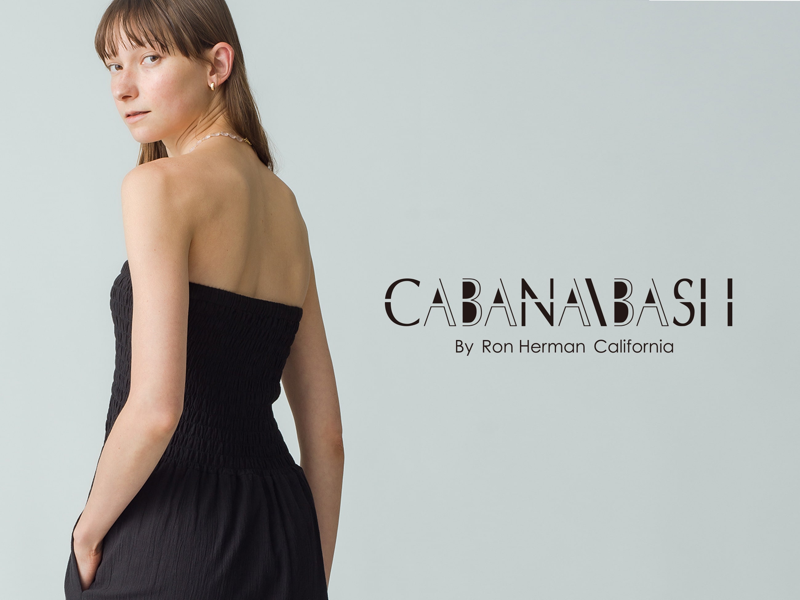 CABANABASH 23Summer Collection News｜Ron Herman