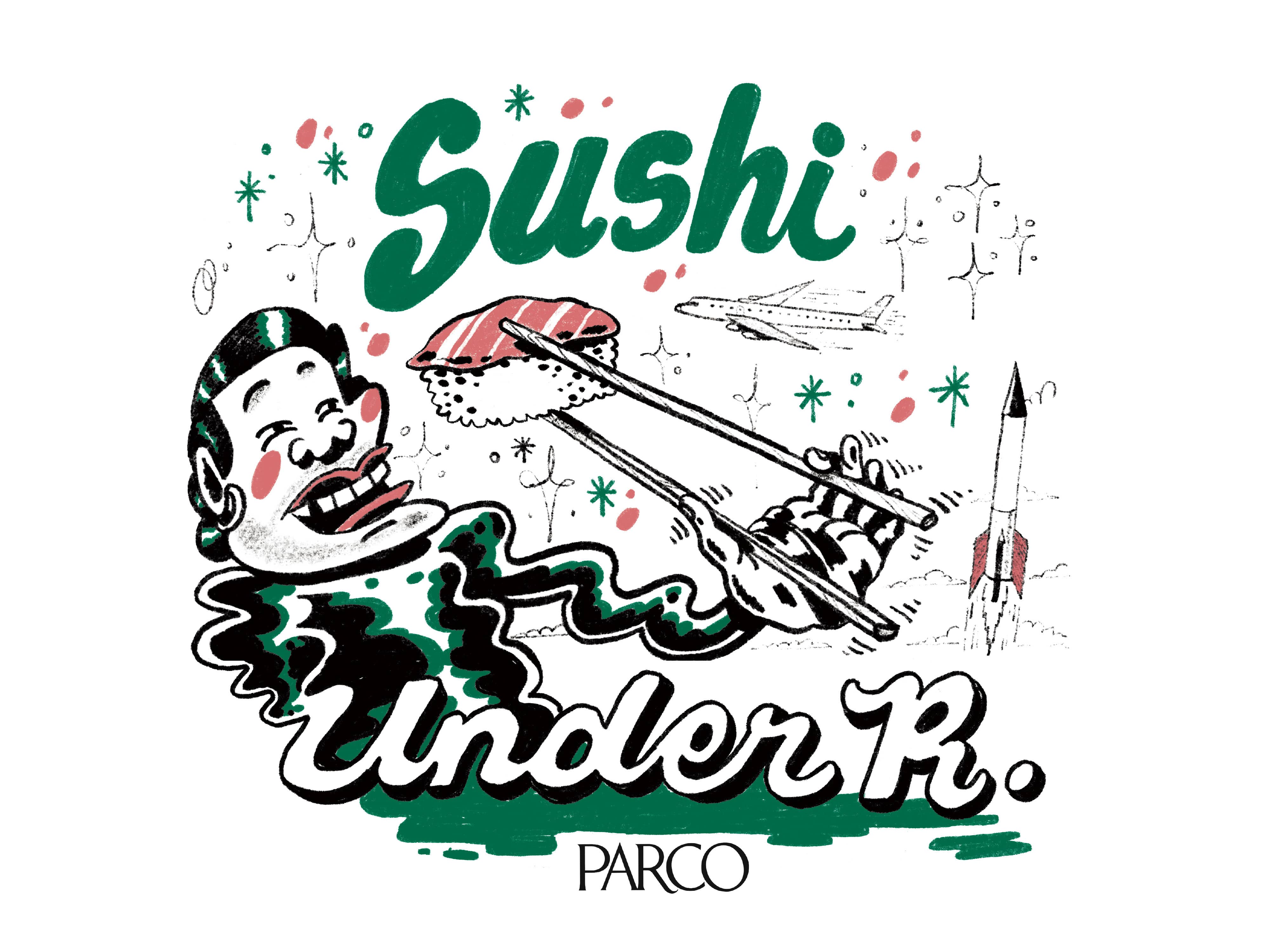 UNDER R POP UP STORE「立ち喰い寿司」at PARCO 