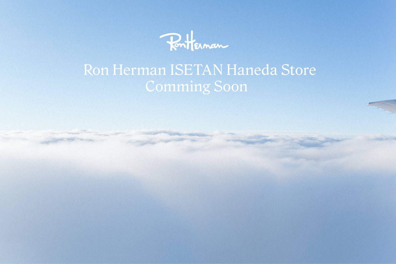 Ron Herman ISETAN Haneda Store Coming Soon…