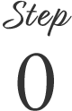 Step0